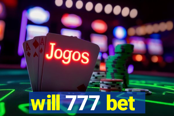 will 777 bet